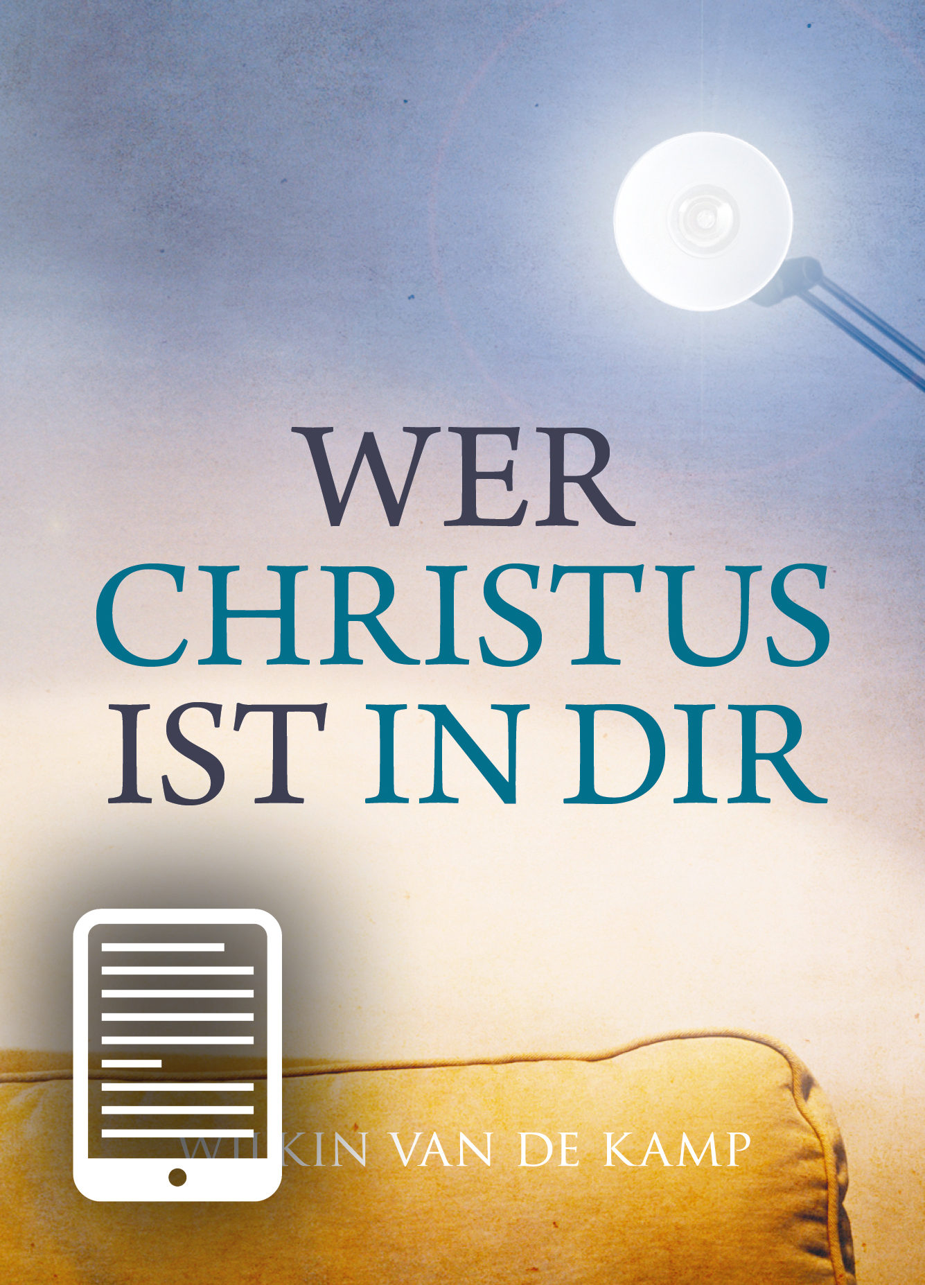Wer Christus ist in dir - eBook