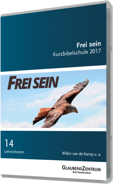 Kurzbibelschule 2017: "Frei sein"