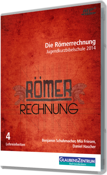 Jugendkurzbibelschule 2014: "Die Römerrechnung"