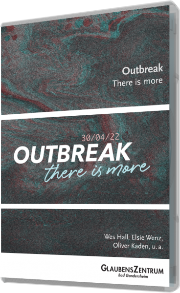 Outbreak 2022 Seminar: "Übernatürlich leben"