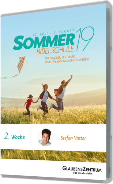 Sommerbibelschule 2019 - Woche 2: Siegreich leben - "Seid stark in dem Herrn" (Eph 6,10)