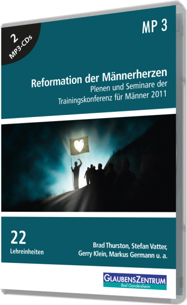 Männerkonferenz 2011: "Reformation der Männerherzen"