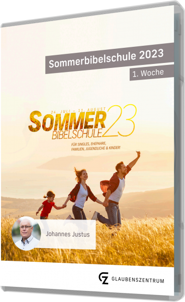 Sommerbibelschule 2023 - Woche 1 - Johannes Justus