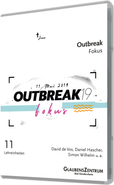 Outbreak 2019: "Fokus"